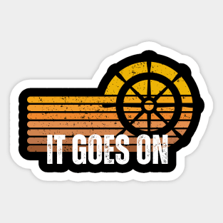 It goes on tees Sticker